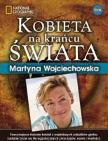 Kobieta-na-krancu-swiata_Martyna-Wojciechowskaimages_product3978-83-7596-079-2